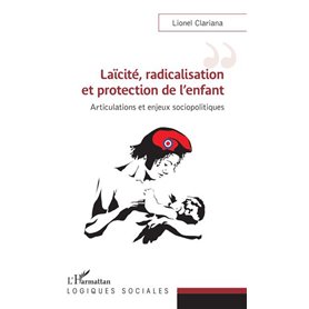 Laïcité, radicalisation et protection de l'enfant