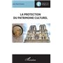 La protection du patrimoine culturel