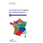 La France des 13 régions, une réforme aboutie ?