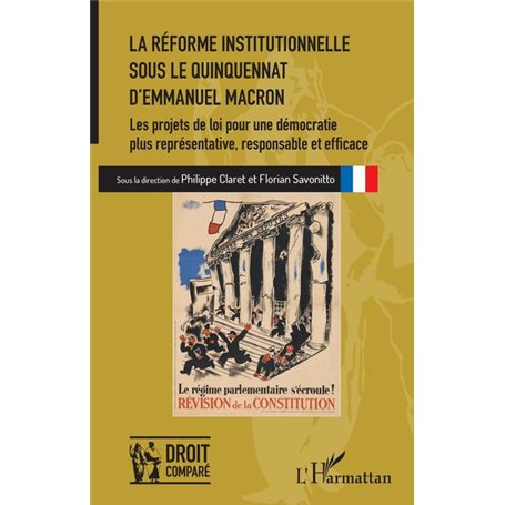 La réforme institutionnelle sous le quinquennat d'Emmanuel Macron