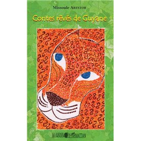 Contes rêvés de Guyane
