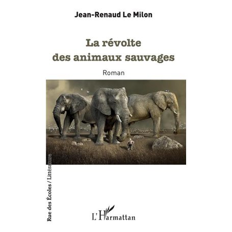 La révolte des animaux sauvages