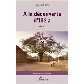 A la découverte d'Illéla (Tarihi)