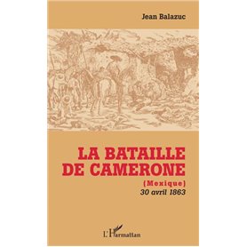 La Bataille de Camerone
