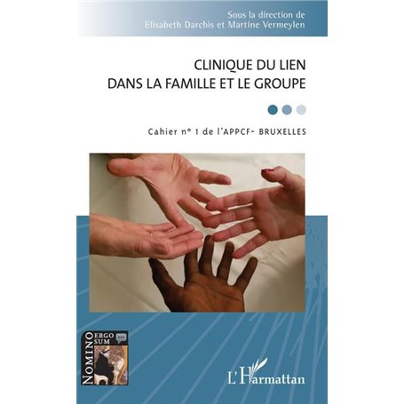 Clinique du lien dans la famille et le groupe