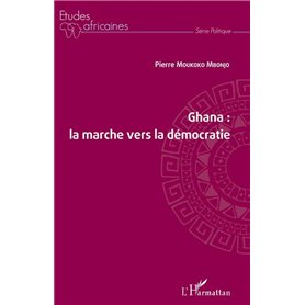 Ghana : la marche vers la démocratie