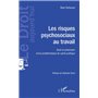 Les risques psychosociaux au travail