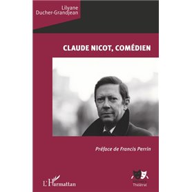 Claude Nicot, comédien