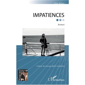 Impatiences. Roman