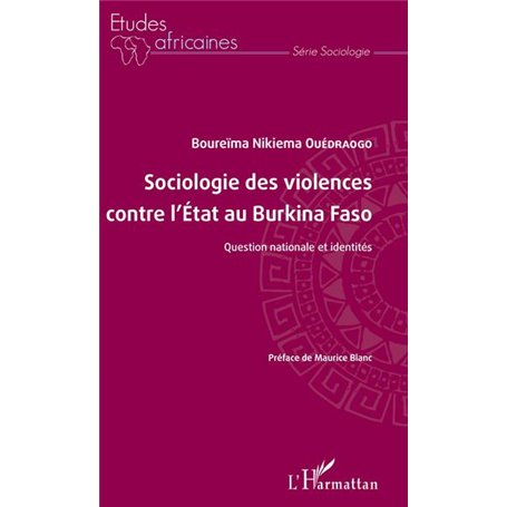 Sociologie des violences contre l'État au Burkina Faso