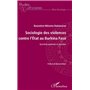 Sociologie des violences contre l'État au Burkina Faso