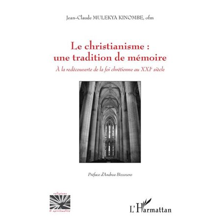 Le christianisme : une tradition de mémoire