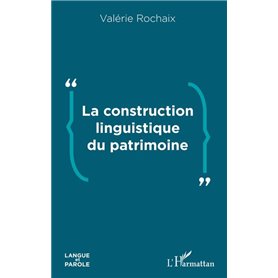 La construction linguistique du patrimoine