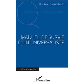 Manuel de survie d'un universaliste