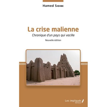 La crise malienne (Nouvelle édition)