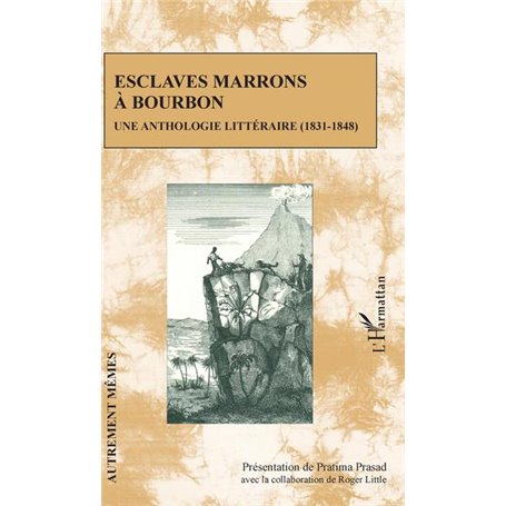 Esclaves marrons à Bourbon