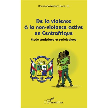 De la violence à la non-violence active en Centrafrique