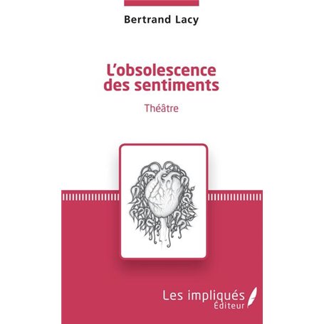 L'obsolescence des sentiments