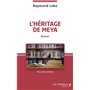 L'héritage de Meya. Roman