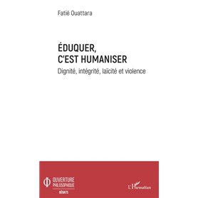 Eduquer c'est humaniser