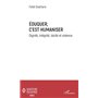 Eduquer c'est humaniser