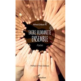 Faire humanité ensemble
