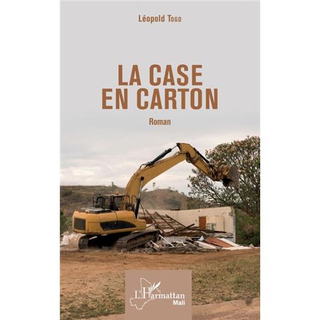 La case en carton. Roman