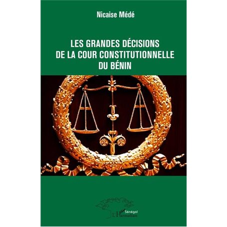 Les grandes décisions de la cour constitutionnelle du Bénin