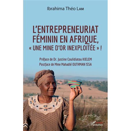 L'entrepreneuriat féminin en Afrique, "une mine d'or inexploitée" !