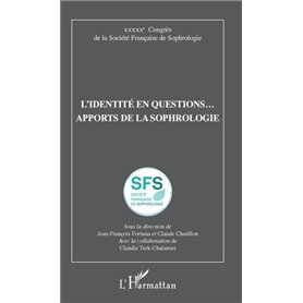 L'identité en questions... apports de la sophrologie