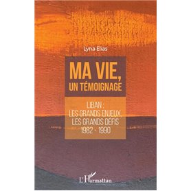 Ma vie, un témoignage