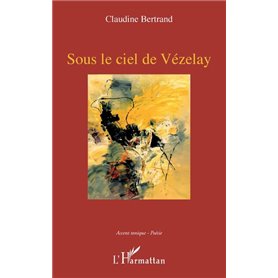Sous le ciel de Vézelay