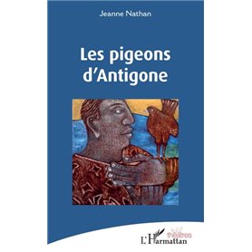 Les pigeons d'Antigone