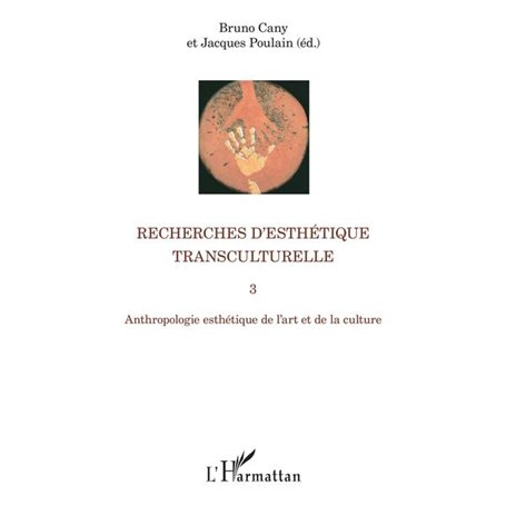 Recherches d'esthétique transculturelle 3