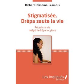 Stigmatisée, Drépa saute la vie