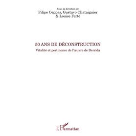 50 ans de déconstruction