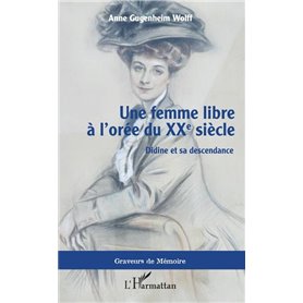 Une femme libre à l'orée du XXe siècle