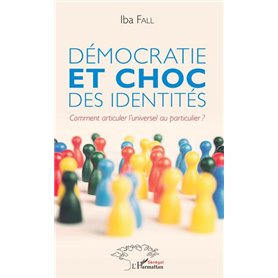 Démocratie et choc des identités