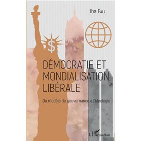 Démocratie et mondialisation libérale