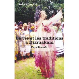 La vie et les traditions à Diamakani