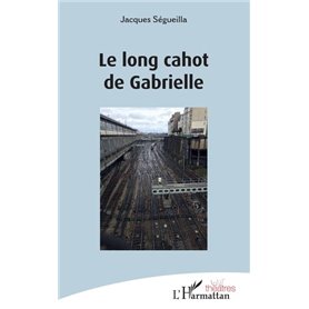 Le long cahot de Gabrielle