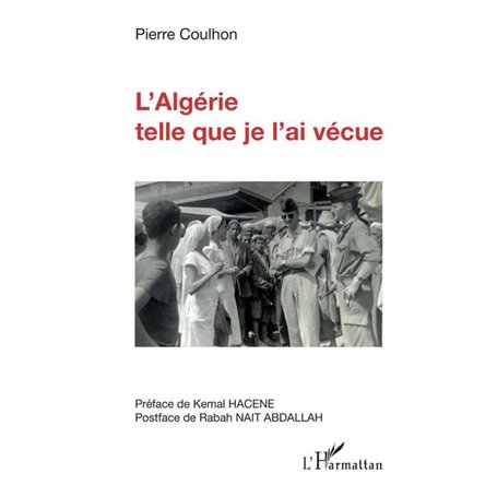 L'Algérie telle que je l'ai vécue