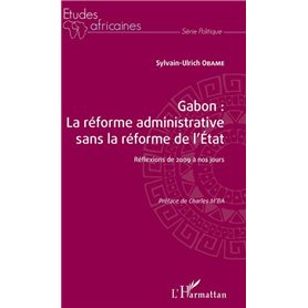 Gabon : la réforme administrative sans la réforme de l'Etat