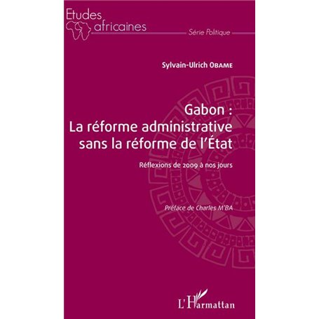 Gabon : la réforme administrative sans la réforme de l'Etat