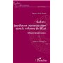 Gabon : la réforme administrative sans la réforme de l'Etat