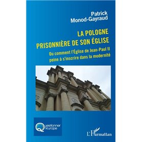 La Pologne prisonnière de son église