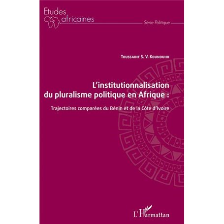 L'institutionnalisation du pluralisme politique en Afrique :