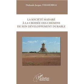 La société madaré à la croisée des chemins de son développement durable