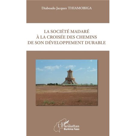 La société madaré à la croisée des chemins de son développement durable