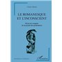 Le romanesque et l'insconscient